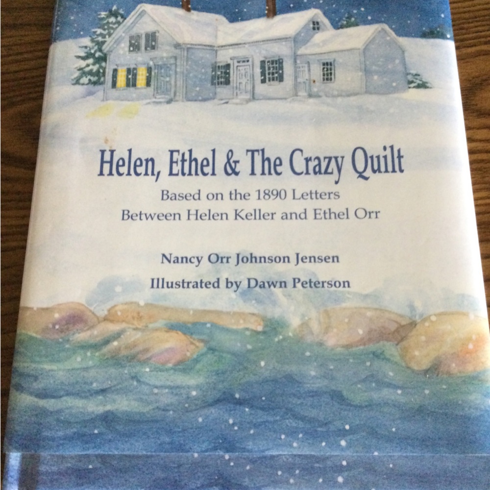Helen, Ethel & The Crazy Quilt, Signed hardcover